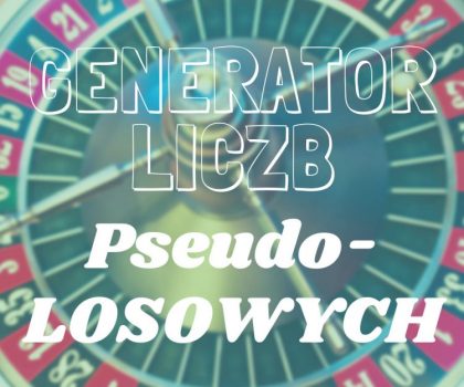 genarator liczb pseudolosowych